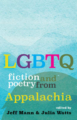 Book cover for LGBTQ Fiction and Poetry from Appalachia