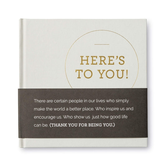 Book cover for Here's to You - A Thank You Gift Book Filled with Quotes of Appreciation