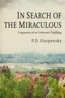 Book cover for In Search of the Miraculous