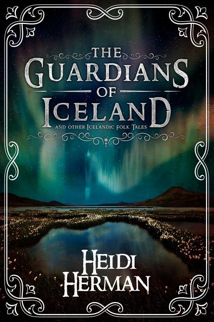 Book cover for The Guardians of Iceland and other Icelandic Folk Tales