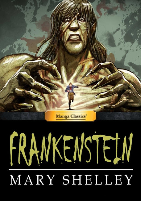 Book cover for Manga Classics: Frankenstein (Hard Cover)