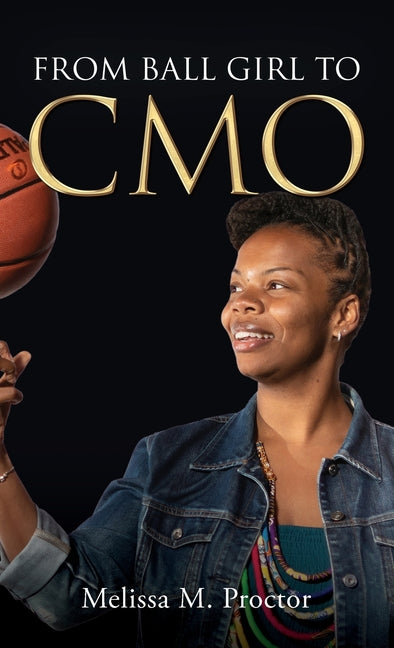 Book cover for From Ball Girl to CMO