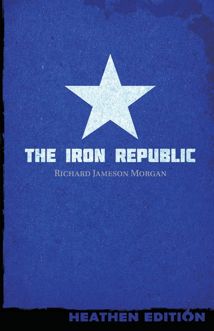 Book cover for Iron Republic (Heathen Edition)