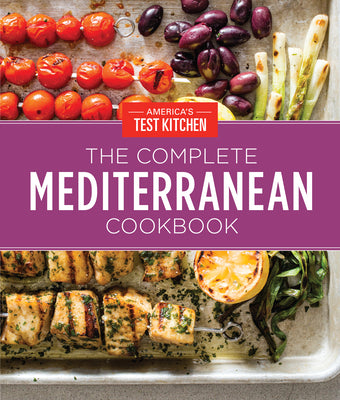 Book cover for The Complete Mediterranean Cookbook Gift Edition: 500 Vibrant, Kitchen-Tested Recipes for Living and Eating Well Every Day