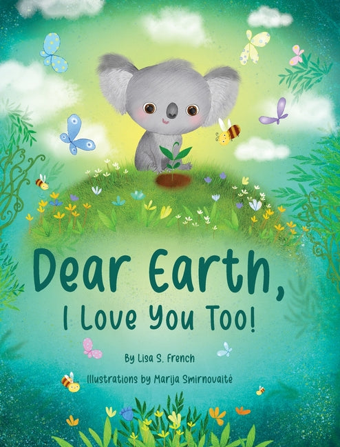Book cover for Dear Earth, I Love You Too!