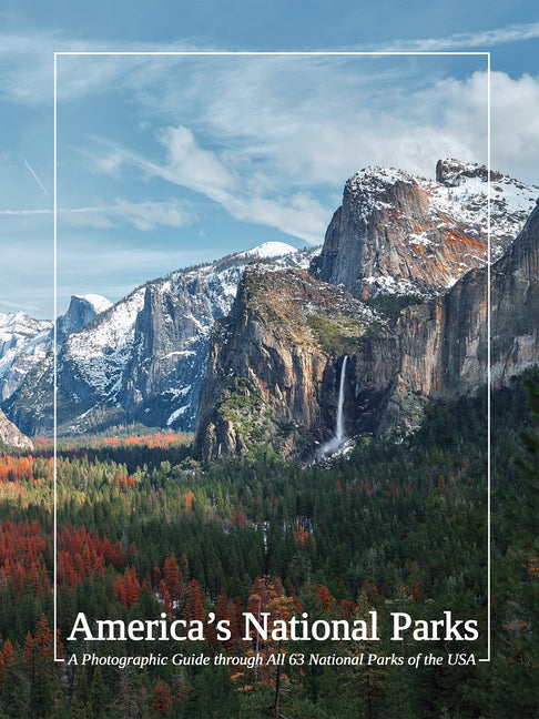 Book cover for America's National Parks: A Photographic Guide Through All 63 National Parks of the USA