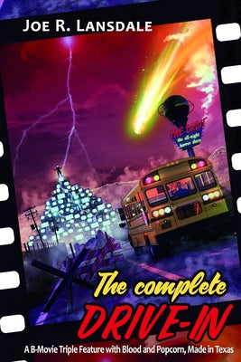 Book cover for The Complete Drive-In: The Drive-In / The Drive-In 2 / The Drive-In 3