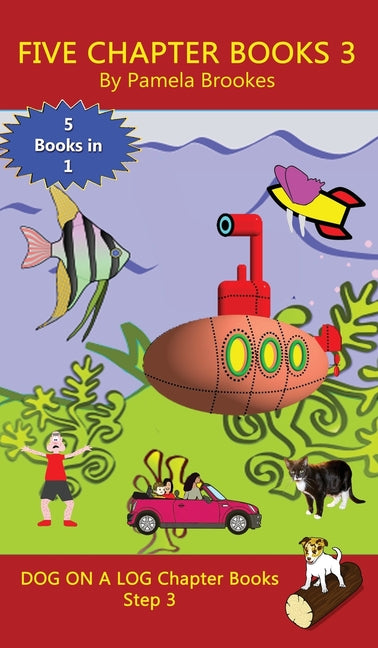 Book cover for Five Chapter Books 3: Sound-Out Phonics Books Help Developing Readers, including Students with Dyslexia, Learn to Read (Step 3 in a Systemat