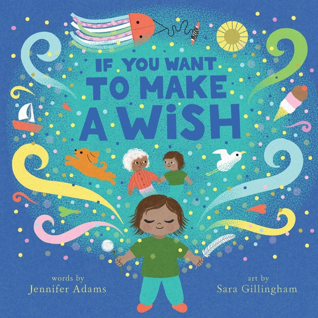 Book cover for If You Want to Make a Wish: A Picture Book