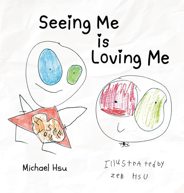Book cover for Seeing Me Is Loving Me