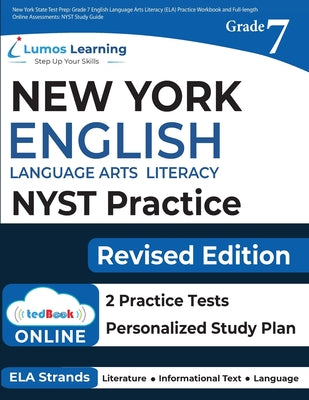 Book cover for New York State Test Prep: Grade 7 English Language Arts Literacy (ELA) Practice Workbook and Full-length Online Assessments: NYST Study Guide
