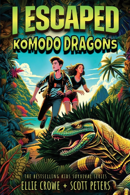 Book cover for I Escaped Komodo Dragons: Apex Predator Of The Wild