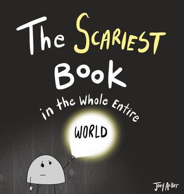 Book cover for The Scariest Book in the Whole Entire World