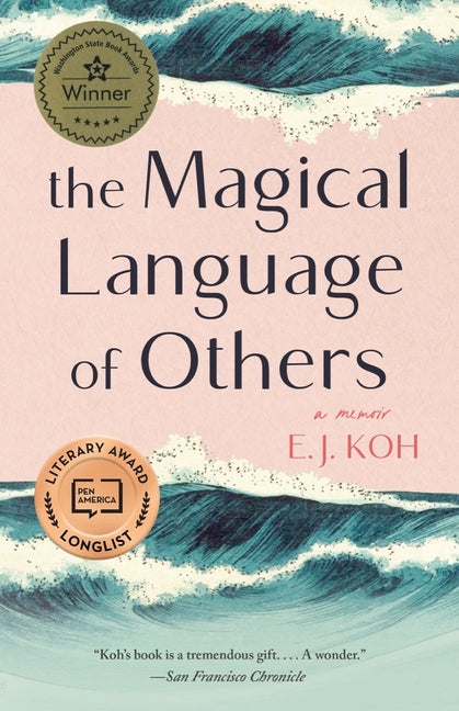 Book cover for The Magical Language of Others: A Memoir
