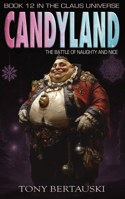 Book cover for Candyland: The Battle of Naughty and Nice