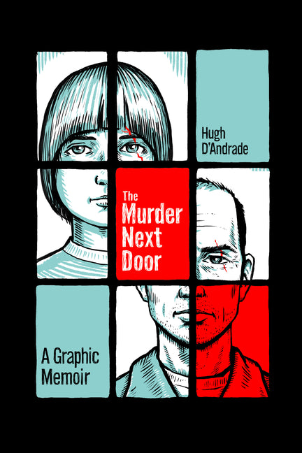 Book cover for Murder Next Door: A Graphic Memoir