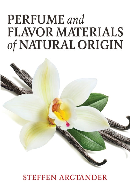 Book cover for Perfume and Flavor Materials of Natural Origin
