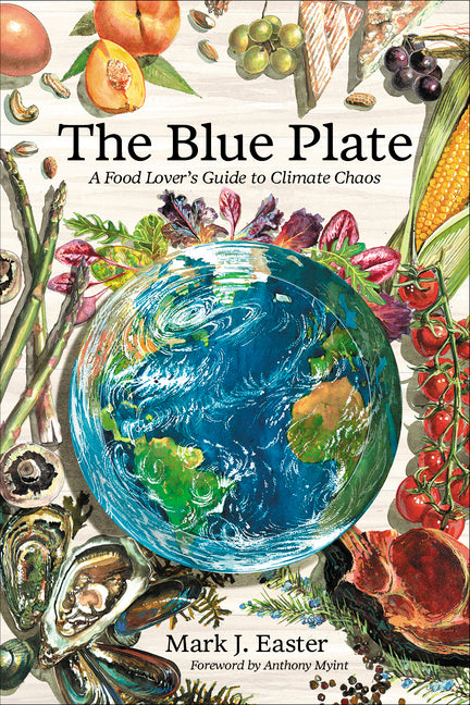 Book cover for Blue Plate: A Food Lover's Guide to Climate Chaos