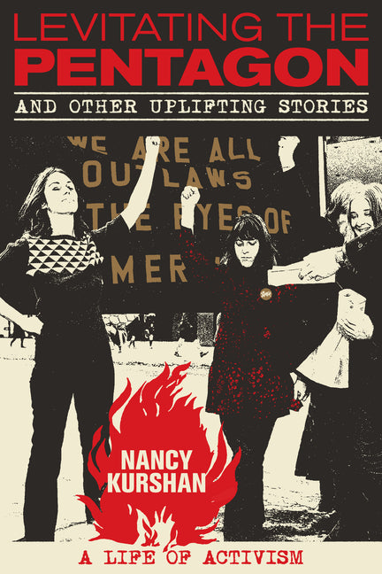 Book cover for Levitating the Pentagon and Other Uplifting Stories: A Life of Activism