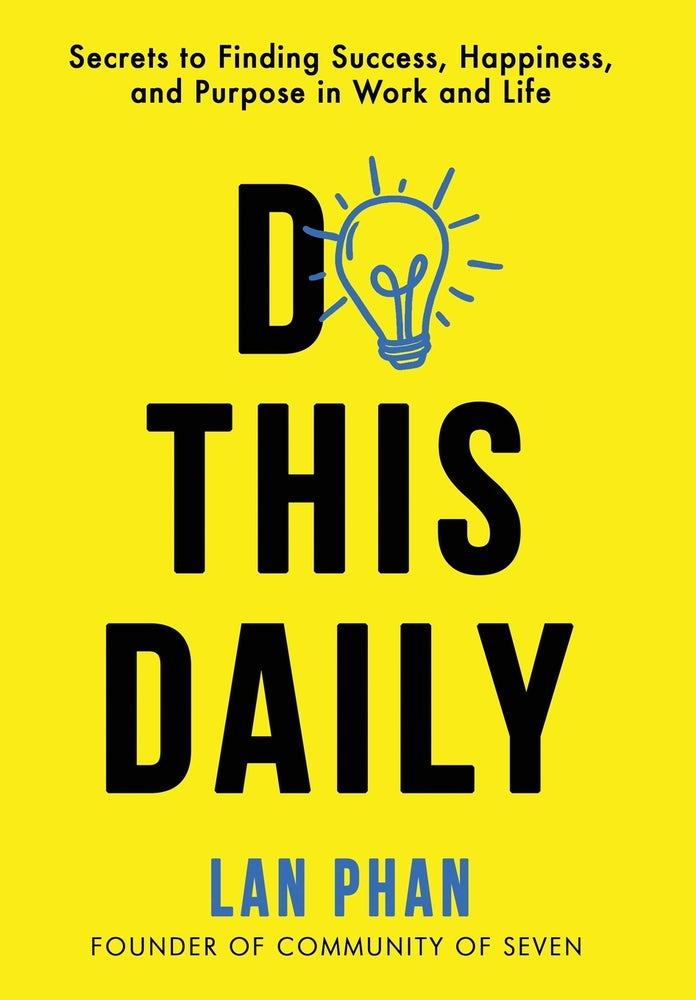 Book cover for Do This Daily: Secrets to Finding Success, Happiness, and Purpose in Work and Life