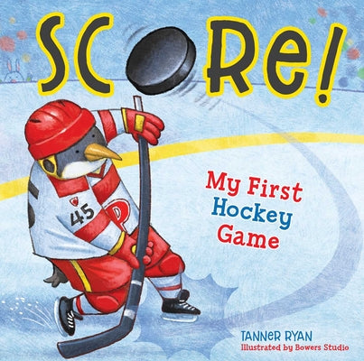 Book cover for Score! My First Hockey Game