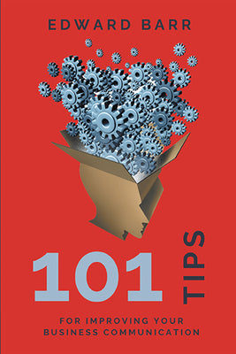 Book cover for 101 Tips for Improving Your Business Communication