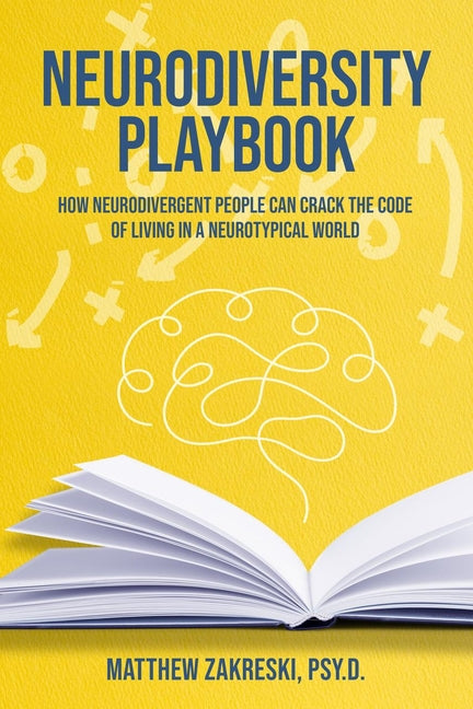 Book cover for Neurodiversity Playbook: How Neurodivergent People Can Crack the Code of Living in a Neurotypical World