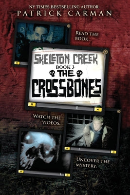 Book cover for The Crossbones: Skeleton Creek #3