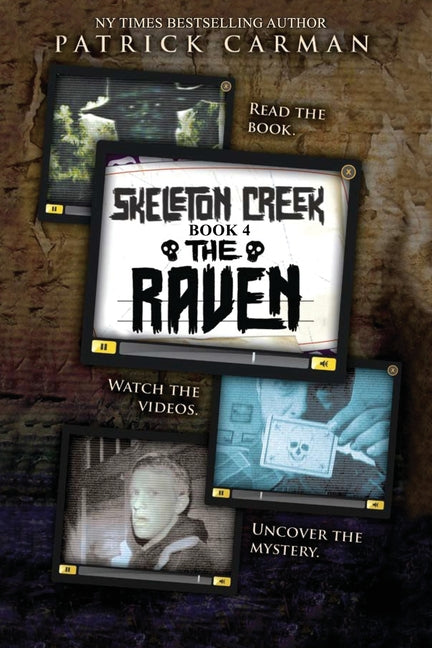 Book cover for The Raven: Skeleton Creek #4
