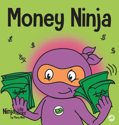 Book cover for Money Ninja: A Children's Book About Saving, Investing, and Donating