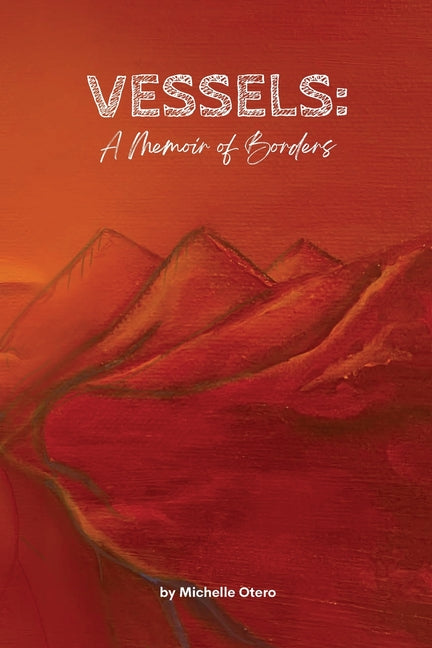 Book cover for Vessels: A Memoir of Borders