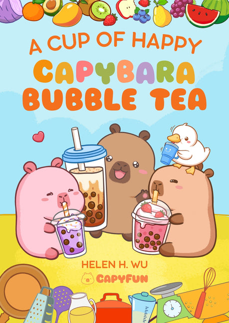 Book cover for Cup of Happy: Capybara Bubble Tea
