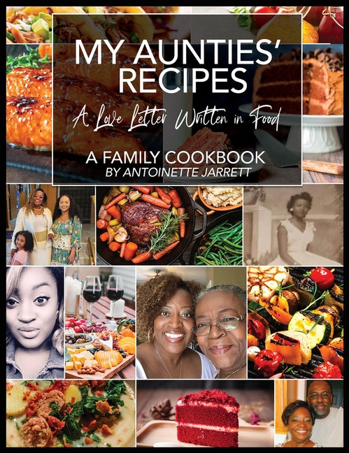 Book cover for My Aunties' Recipes: A Love Letter Written in Food