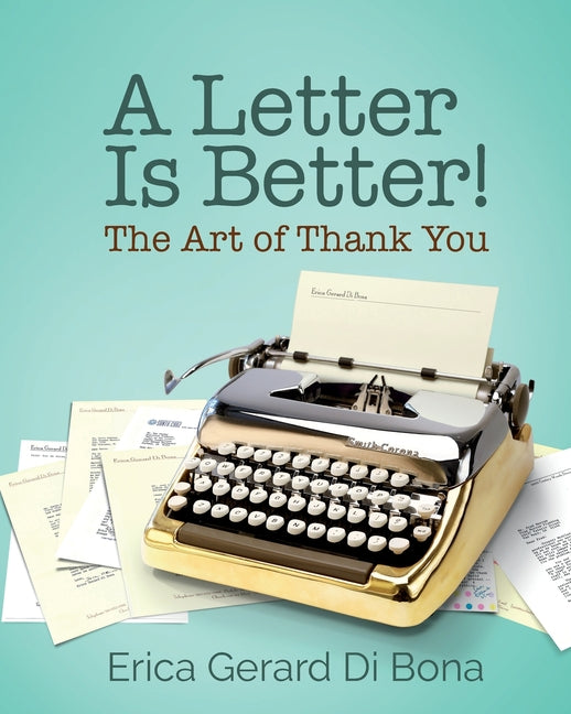Book cover for Letter Is Better!: The Art of Thank You