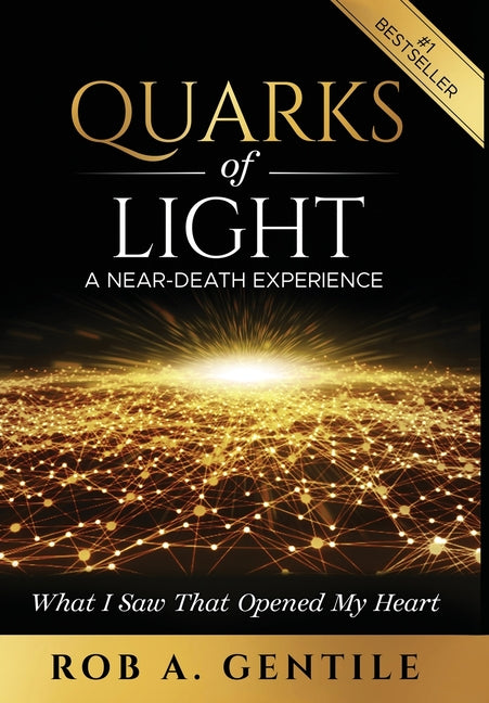 Book cover for Quarks of Light: A Near-Death Experience