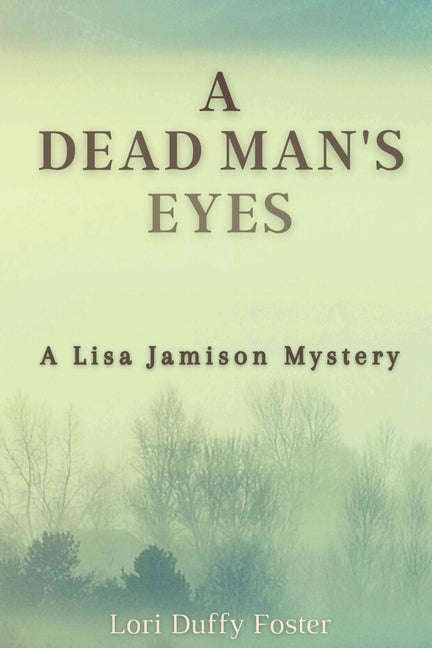 Book cover for Dead Man's Eyes: A Lisa Jamison Mystery