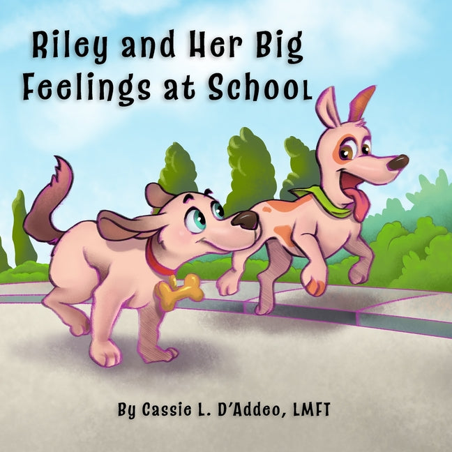 Book cover for Riley and Her Big Feelings at School