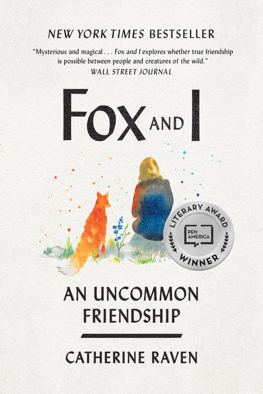 Book cover for Fox and I: An Uncommon Friendship