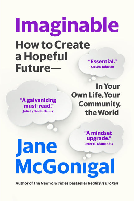 Book cover for Imaginable: How to Create a Hopeful Future--In Your Own Life, Your Community, the World