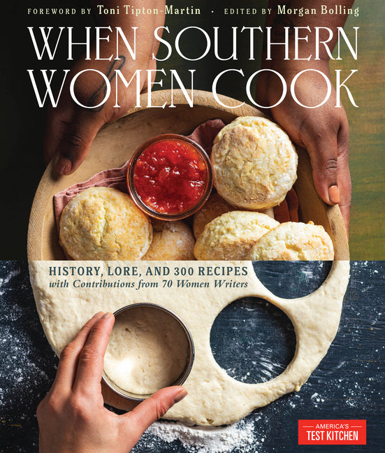 Book cover for When Southern Women Cook: History, Lore, and 300 Recipes with Contributions from 70 Women Writers