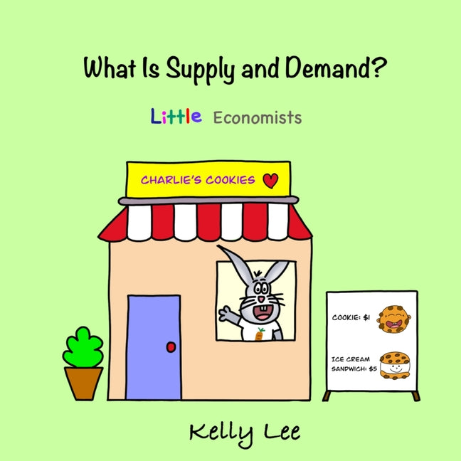 Book cover for What Is Supply and Demand?: Fundamental elements of most economics principles