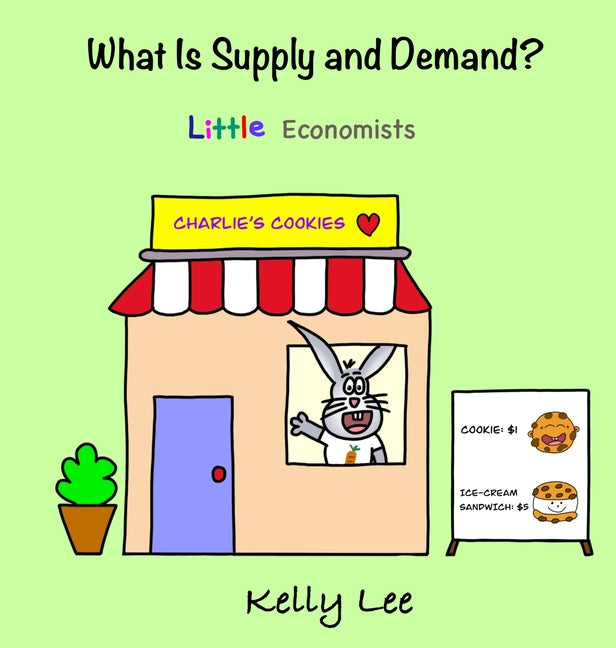Book cover for What Is Supply and Demand?: Fundamental elements of most economics principles