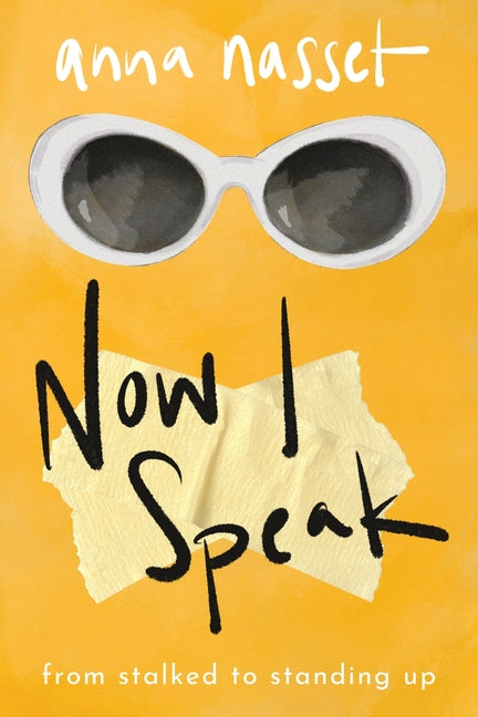 Book cover for Now I Speak: From Stalked to Standing Up
