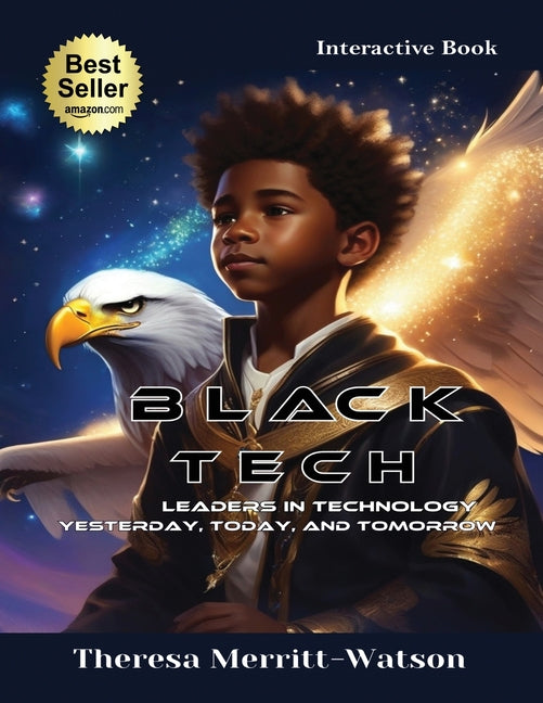 Book cover for Black Tech - Leaders in Technology: Yesterday, Today, and Tomorrow