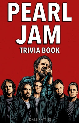 Book cover for Pearl Jam Trivia Book