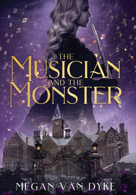 Book cover for Musician and the Monster: A gothic Beauty and the Beast retelling
