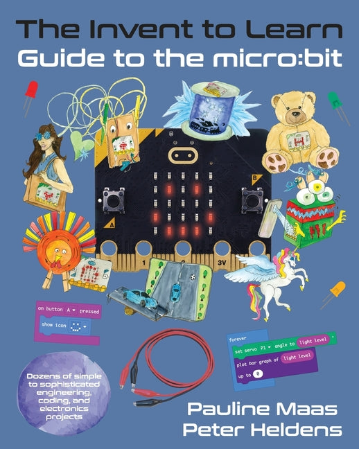 Book cover for Invent to Learn Guide to the micro: bit