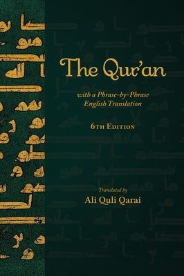 Book cover for The Qur'an with a Phrase-by-Phrase English Translation