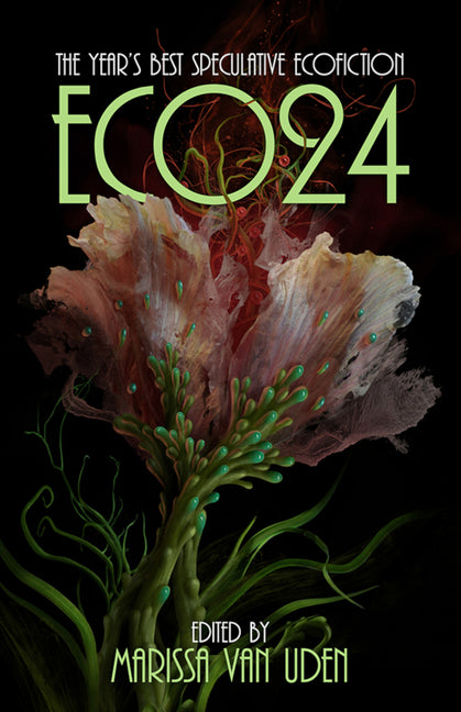 Book cover for Eco24: The Year's Best Speculative Ecofiction