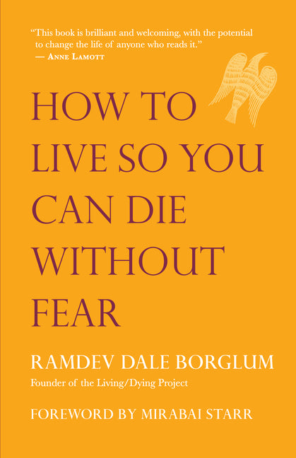 Book cover for How to Live So You Can Die Without Fear